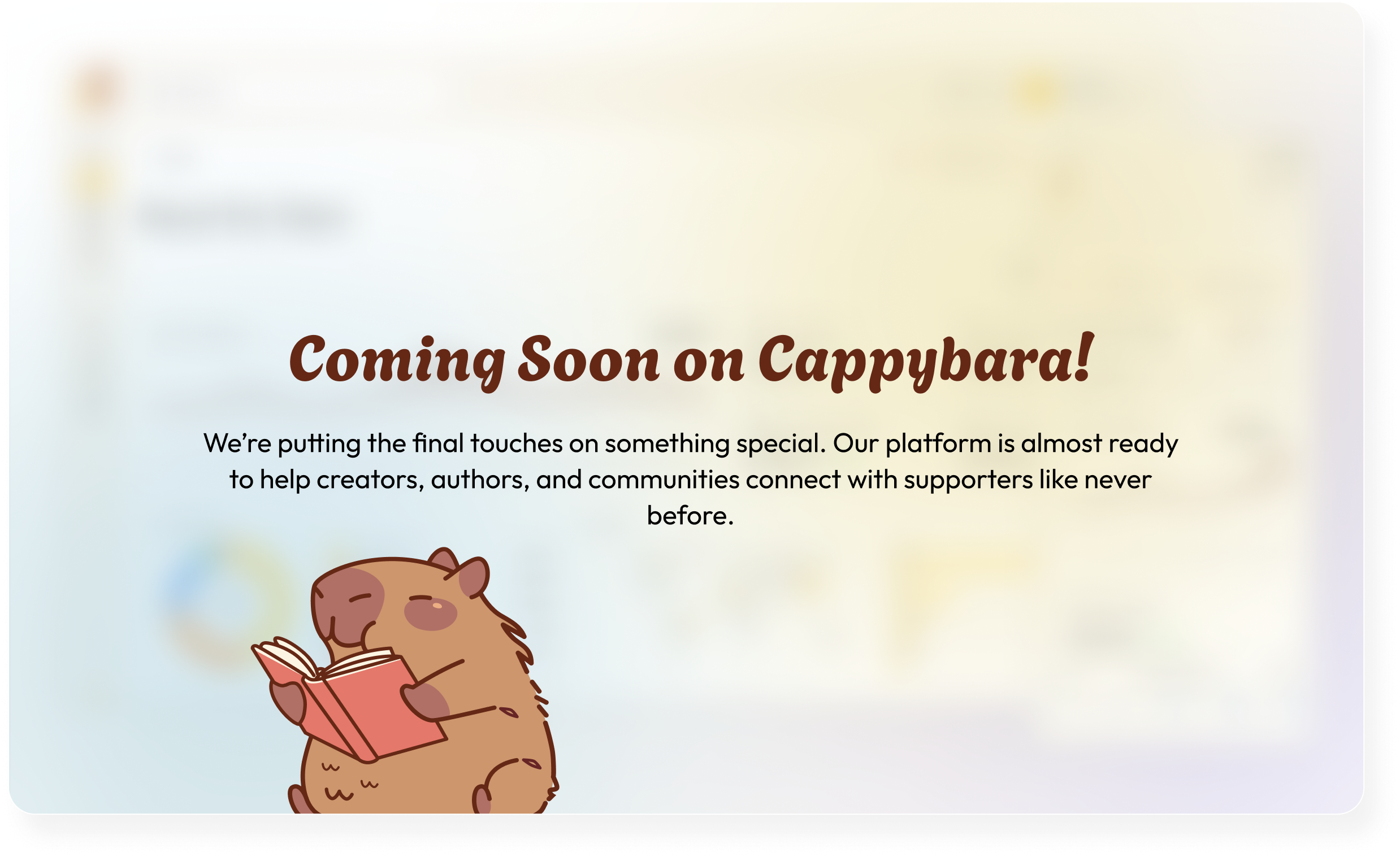 Cappybara - A simple way for Authors, Creators, Organizations, and Services to earn support and income — all in one place.